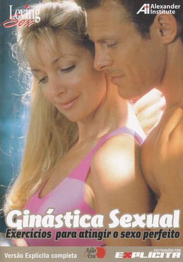 DVD GINÁSTICA SEXUAL - EXERCÍCIOS PARA ATINGIR O SEXO PERFEITO