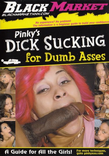 DVD PINKY'S DICK SUCKING FOR DUMB ASSES