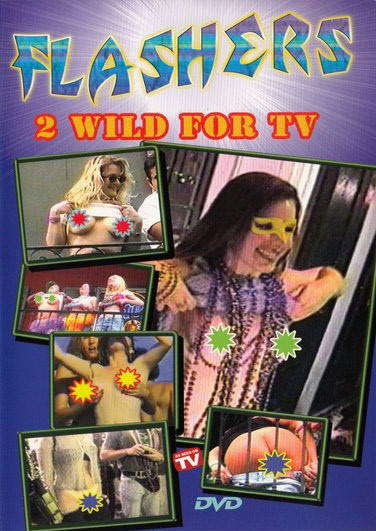 DVD FLASHERS 1 - 2 WILD FOR TV