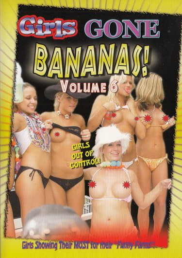 DVD GIRLS GONE BANANAS 6