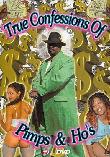 DVD TRUE CONFESSIONS OF PIMPS & HO'S