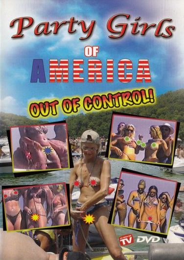 DVD PARTY GIRLS OF AMERICA - OUT OF CONTROL!